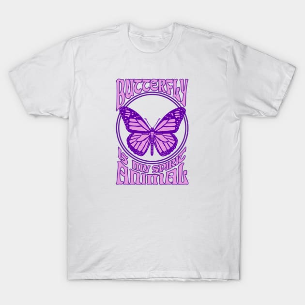 Butterfly is my Spirit Animal T-Shirt by nickbeta